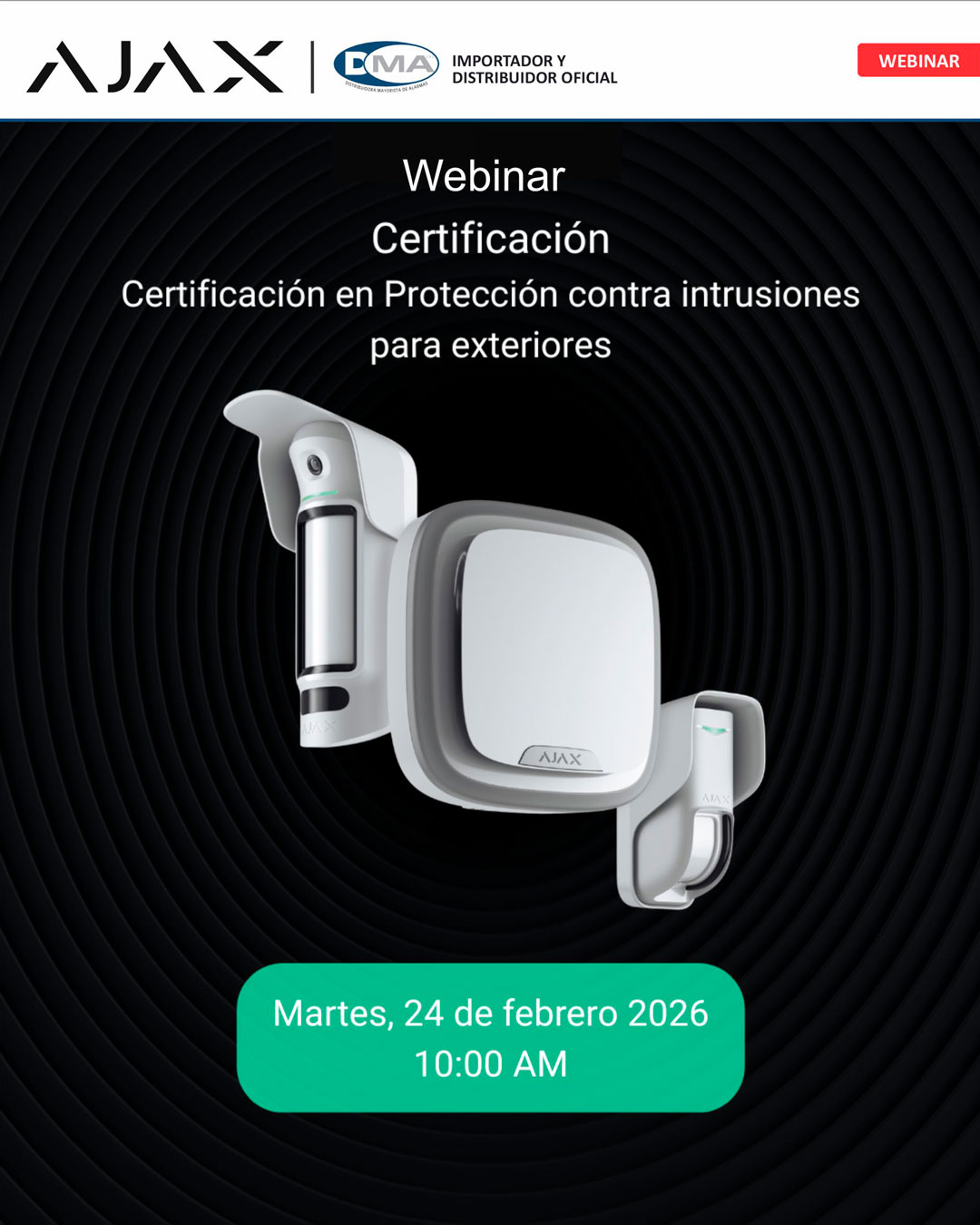 Webinar Ajax: Certificación - Protección contra intrusiones para exteriores